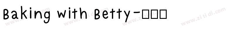 Baking with Betty字体转换